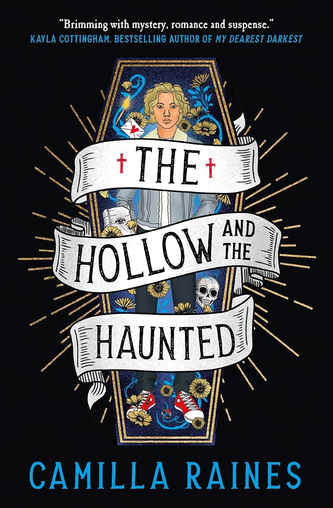 The hollow and the haunted by Camilla Raines