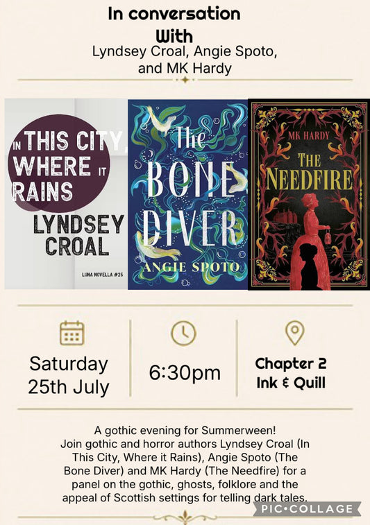 A gothic evening for summerween with Lyndsey Croal, Angie Spoto and MK Hardy