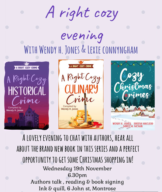 A right cozy evening with Wendy H Jones & Lexie Connyngham