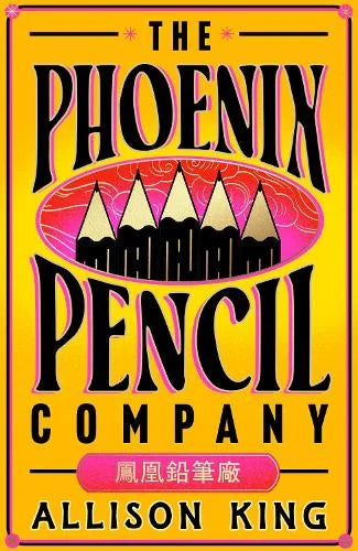 The Phoenix Pencil Company by Allison King