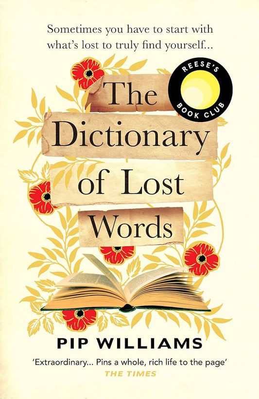 The dictionary of lost words by Pip Williams