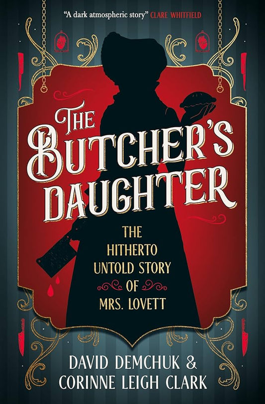 The butchers daughter by Corinne Leigh Clark