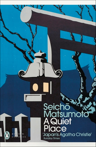 A quiet place by Seicho Matsumoto
