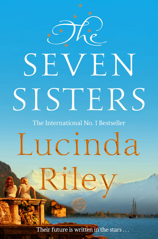 Seven Sisters by Lucinda Riley