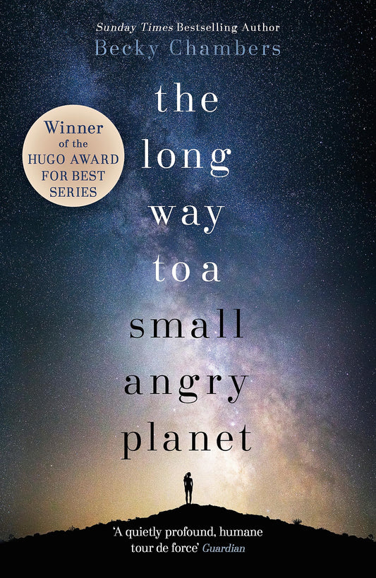 The long way to a small, angry planet by Becky Chambers