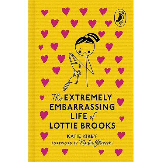The extremely embarrassing life of Lottie Brooks by Katie Kirby