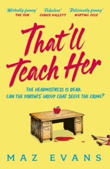 That’ll teach her by Max Evan’s