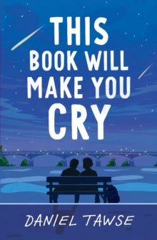 This book will make you cry by Daniel Tawse